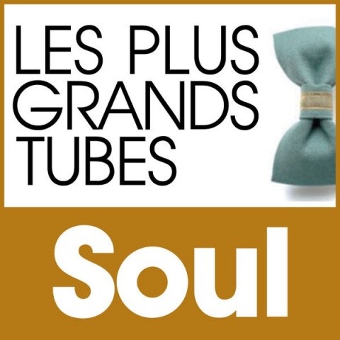 Les Plus Grands Tubes Soul