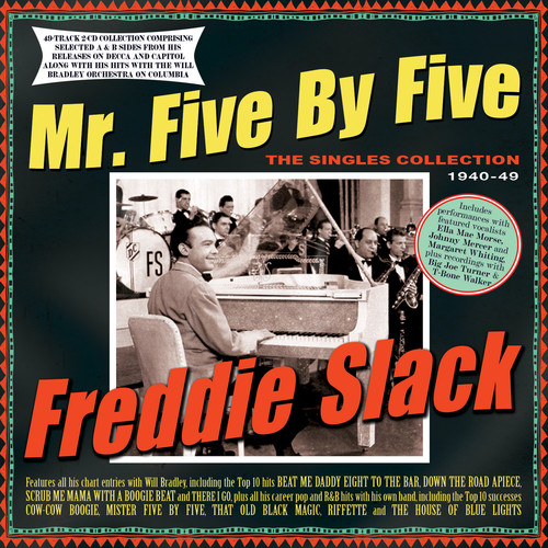 Mr. Five By  Five: The Singles Collection 1940-49