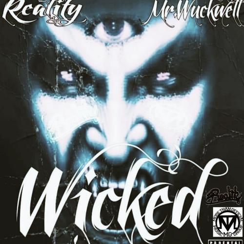 Wicked (feat. Mr. Wuckwell) [Explicit]