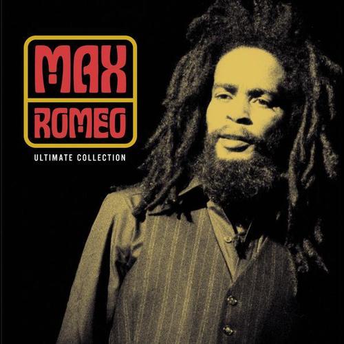 Ultimate Collection:  Max Romeo