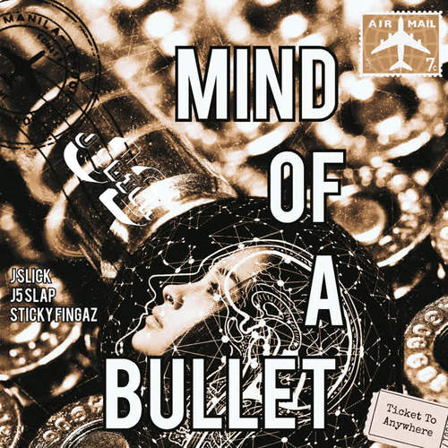 Mind of a Bullet (Explicit)