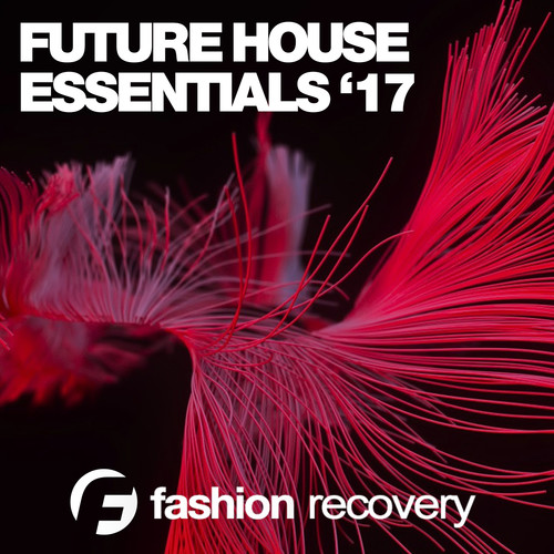 Future House Essentials '17