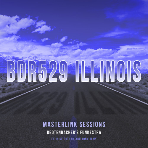 BDR529 Illinois (Masterlink Sessions)