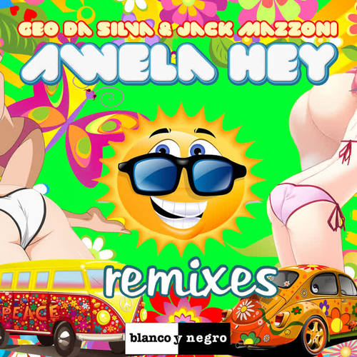 Awela Hey (Remixes)