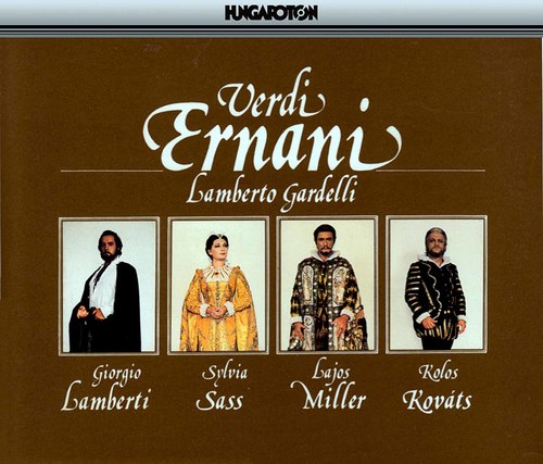 Ernani: Giuseppe Verdi