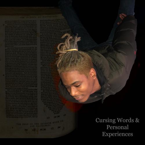 CURSING WORDS & PERSONAL EXPERIENCES (Explicit)