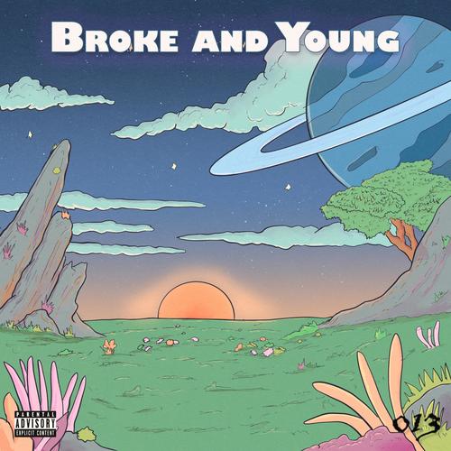 Broke and Young