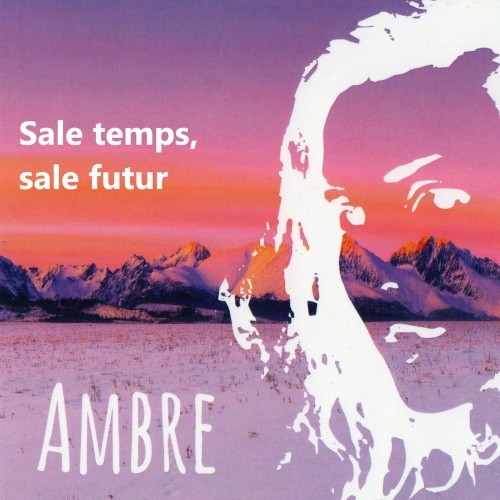 Sale temps, sale futur (Originale)