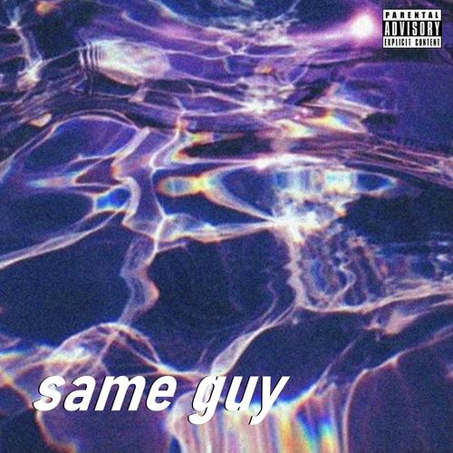 Same Guy (Explicit)