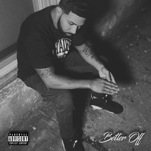 Better Off (Explicit)