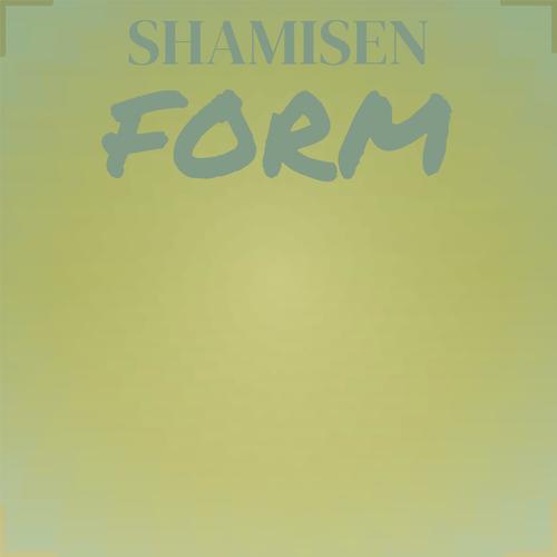 Shamisen Form
