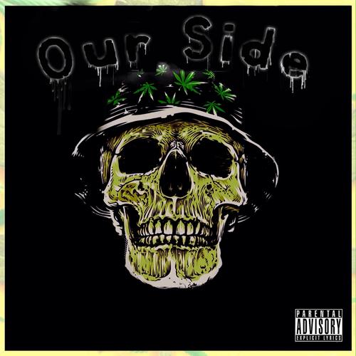 Our Side (feat. Skilla Baby) [Explicit]