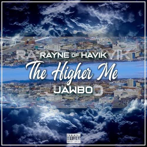 The Higher Me (feat. Jawbo) [Explicit]