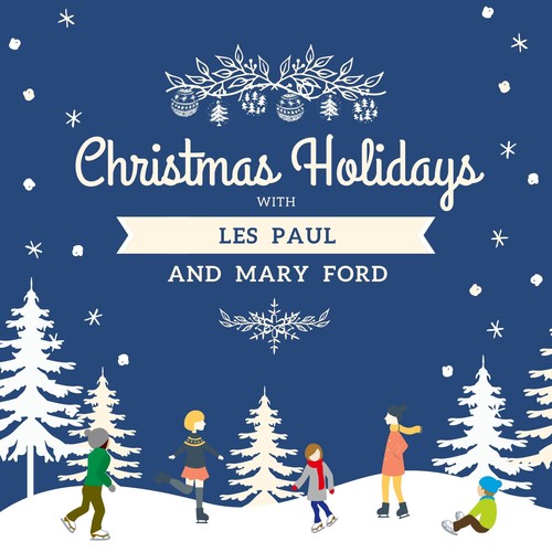 Christmas Holidays with Les Paul & Mary Ford