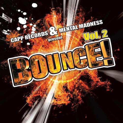 Bounce!, Vol. 2 (Best of Hands Up Techno, Electro House, Trance & #1 2010 Dance Club Hits)