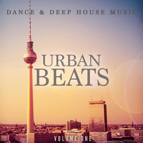 Urban Beats, Vol. 1 (Dance & Deep House Music)