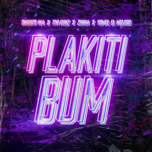 Plakiti Bum (Explicit)