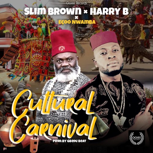 Cultural Carnival (feat. Harry B & Ecoo Nwamba)