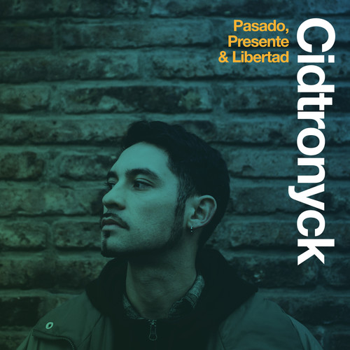 Pasado, Presente & Libertad (Explicit)