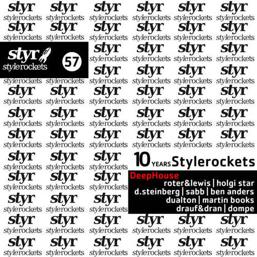 10 Years Stylerockets Deephouse