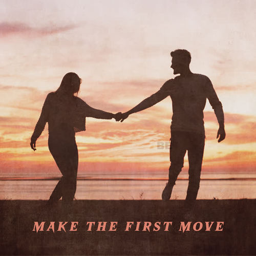 Make the First Move