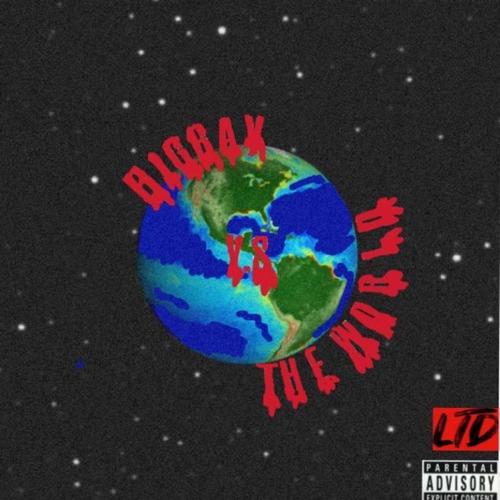 BigGav Vs. The World (Explicit)