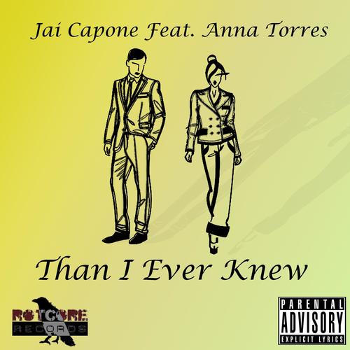 Than I Ever Knew (feat. Anna Torres) [Explicit]