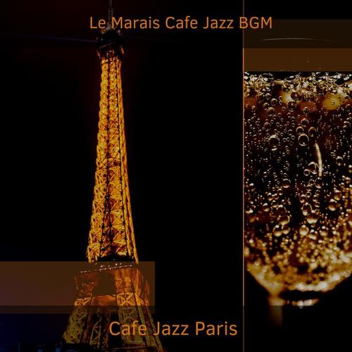 Le Marais Cafe Jazz BGM