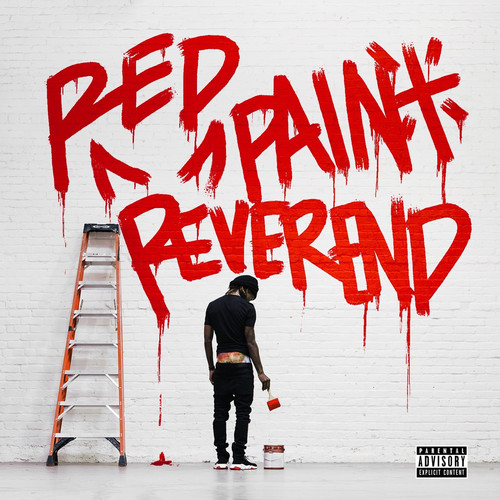 Red Paint Reverend (Explicit)