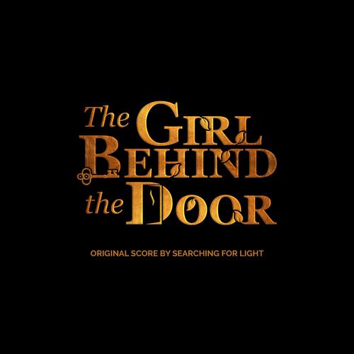 The Girl Behind the Door (Original Motion Picture Soundtrack)