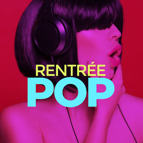 Rentrée Pop (Explicit)