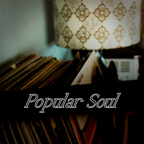 Popular Soul (Explicit)