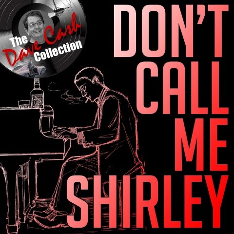 Don't Call Me Shirley