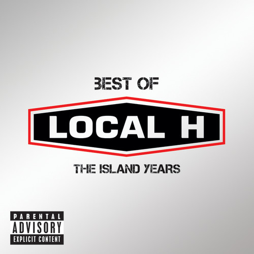 Best Of Local H – The Island Years (Explicit)