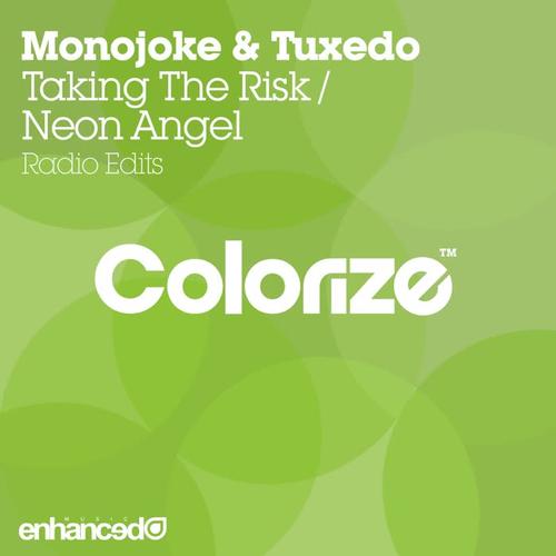 Taking The Risk / Neon Angel