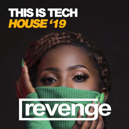 This Is Tech House '19