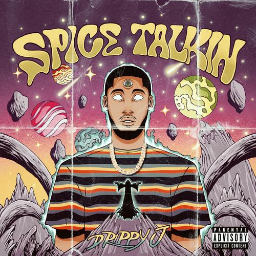 Spice Talkin (Explicit)