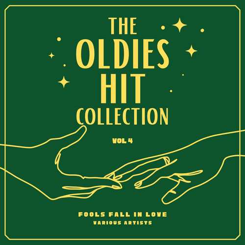 Fools Fall In Love (The Oldies Hit Collection) , Vol. 4 [Explicit]