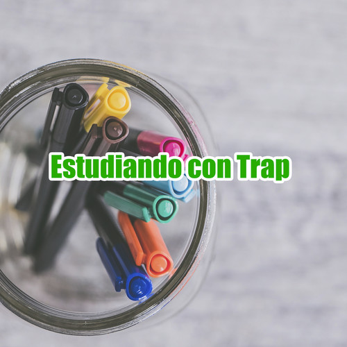 Estudiando con Trap (Explicit)