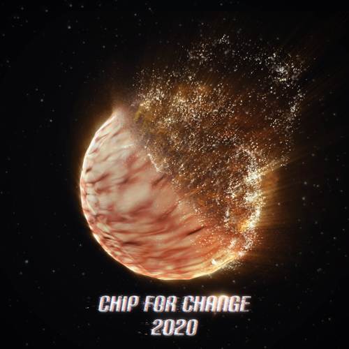 Chip For Change 2020 (Explicit)