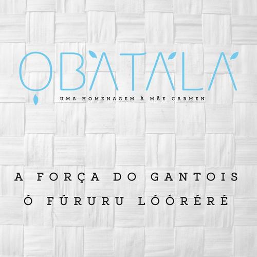 A Força do Gantois/O Fururu Loorere