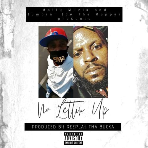 No Lettin' Up (Explicit)