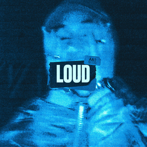 LOUD (Explicit)