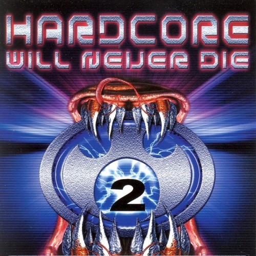 Hardcore Will Never Die!, Vol. 2 (Explicit)