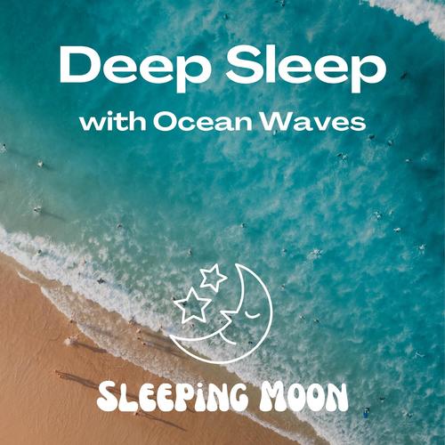 Deep Sleep with Ocean Waves