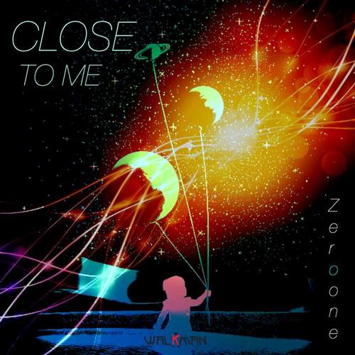 Close to Me