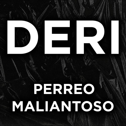 Perreo Maliantoso