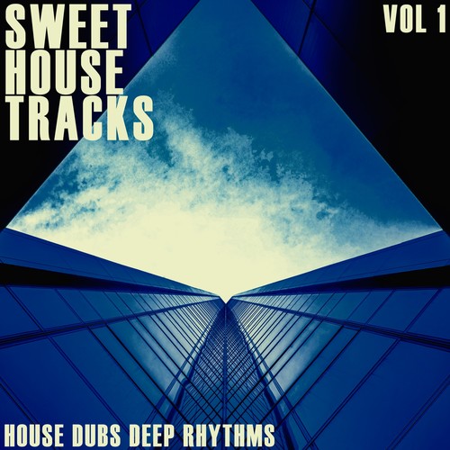 Sweet House Tracks, Vol. 1