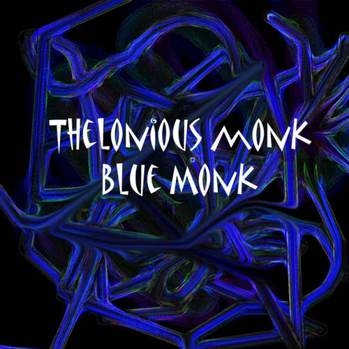 Blue Monk