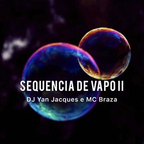 Sequência de Vapo 2